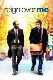 Reign Over Me เพื่อเพื่อน ด้วยหัวใจ (2007) ดูหนังออนไลน์พากย์ไทยฟรี