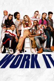 Work It เวิร์ค อิท เต้นเพื่อฝัน (2020) ดูหนังออนไลน์ใหม่ฟรี