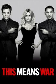 ดูหนังเรื่อง This Means War สงครามหัวใจคู่ระห่ำพยัคฆ์ร้าย (2012)