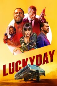 Lucky Day วันโชคดี นักฆ่าบ้าล่าล้างเลือด (2019) ดูหนังบู๊บ้าระห่ำปลุกพลังวัยรุ่น