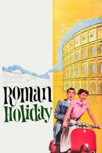 Roman Holiday 1953 ดูหนังย้อนยุคหนังโรแมนติกตลก