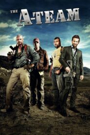 The A-Team (2010) ดูหนังบู๊เมื่อต้องการรวมทีมก็ต้องหาคนที่เก่งในสงครามมาช่วยรบความมันส์จึงบังเกิด