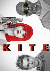 Kite (2014) ดูหนังฟรีการล้างแค้นของสาวสุดสวย