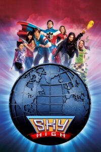 Sky High สกายไฮ รวมพันธุ์โจ๋ พลังเหนือโลก (2005) ดูหนังตลกๆ