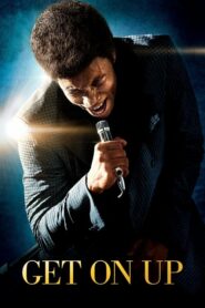 Get on Up เพลงเขย่าโลก (2014) เจ้าของฉายาเจ้าพ่อแห่งเพลงโซล