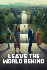 Leave the World Behind (2023) รีวิวหนังที่สุดแห่งความเข้มข้น*