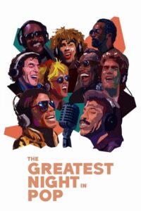 THE GREATEST NIGHT IN POP คืนประวัติศาสตร์เพลงป๊อป (2024)