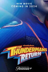 The Thundermans Return (2024) ผจญภัยในโลกที่มีพลังพิเศษ